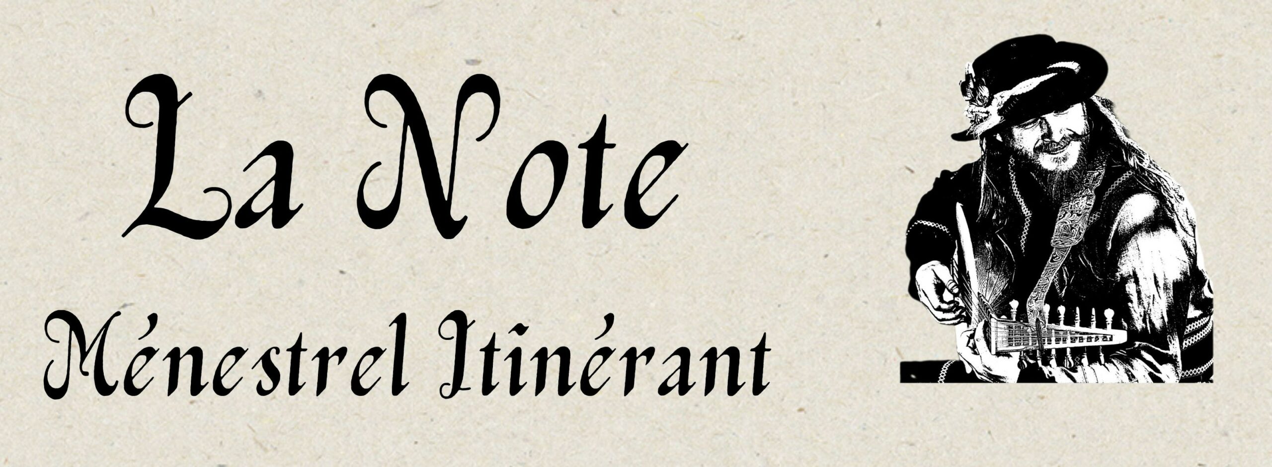 La Note, Ménestrel Itinérant
